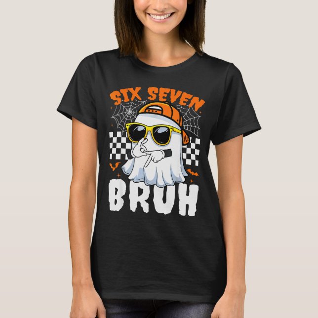 Bruh 67 Halloween Funny Six Seven Meme Brainrot Gh T-Shirt (Front)