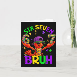 Bruh 67 mardi gras crawfish six seven 6 7 boys card