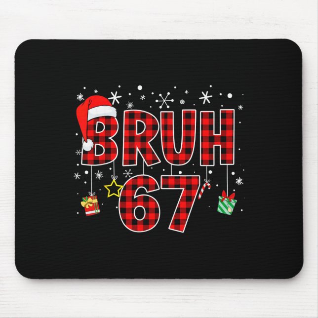 Bruh 67 Meme Funny Christmas Red Plaid Xmas Pajama Mouse Mat (Front)