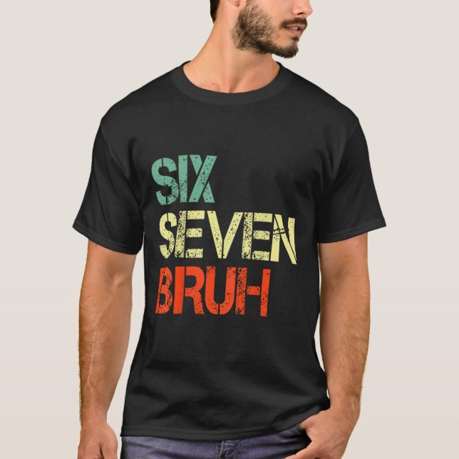 Bruh 67 Meme Funny Number 6 7 Costume Kids Youth B T-Shirt (Front)