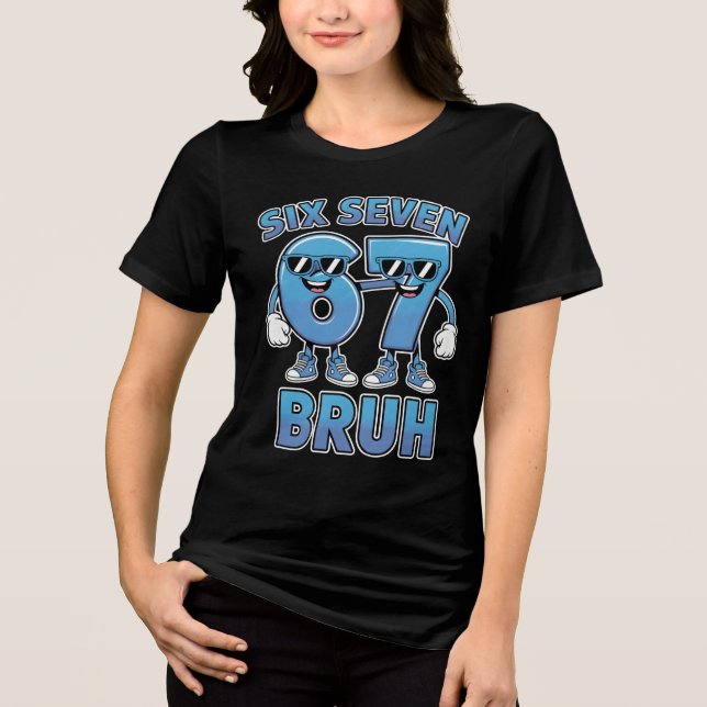 Bruh 67 Meme Funny Retro Script Slang Apparel Tri-Blend Shirt (Front)