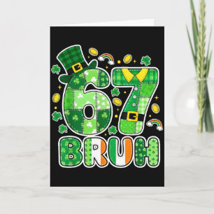 Bruh 67 Meme Six Seven For Kids Boys Girls St Patr Card