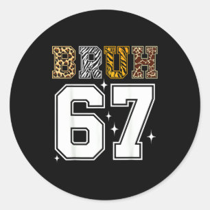 Bruh 67 meme tee six seven kids boys animal print classic round sticker