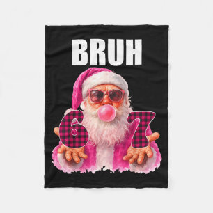 Bruh 67 Santa Bubble Gum Six Seven Meme Christmas  Fleece Blanket