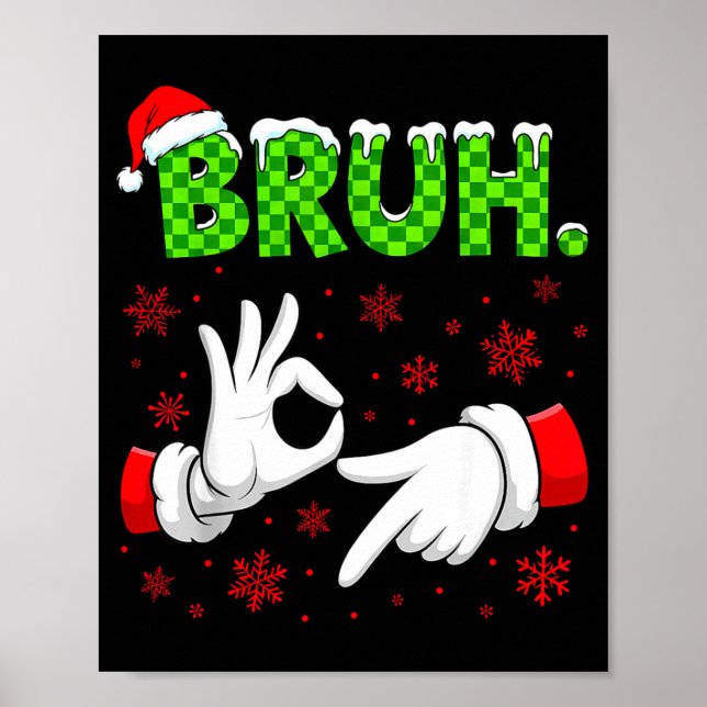 Bruh 67 Santa Hand Six Seven Meme Christmas Matchi Poster (Front)