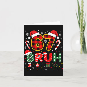 Bruh 67 Six Seven 6 7 Meme Christmas Funny Boy Gir Card