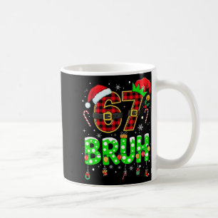 Bruh 67 Six Seven 6 7 Meme Christmas Funny Boy Gir Coffee Mug