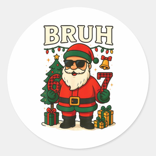 Bruh 67 Six Seven 6 7 Meme Christmas Santa Pajamas Classic Round Sticker (Front)