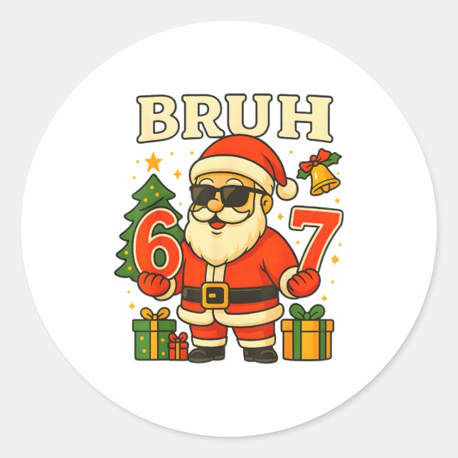Bruh 67 Six Seven 6 7 Meme Christmas Santa Pajamas Classic Round Sticker (Front)