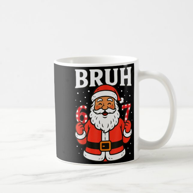 Bruh 67 Six Seven 6 7 Meme Christmas Santa Pajamas Coffee Mug (Right)