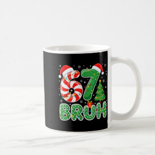 Bruh 67 Six Seven 6 7 Meme Funny Christmas Boy Gir Coffee Mug