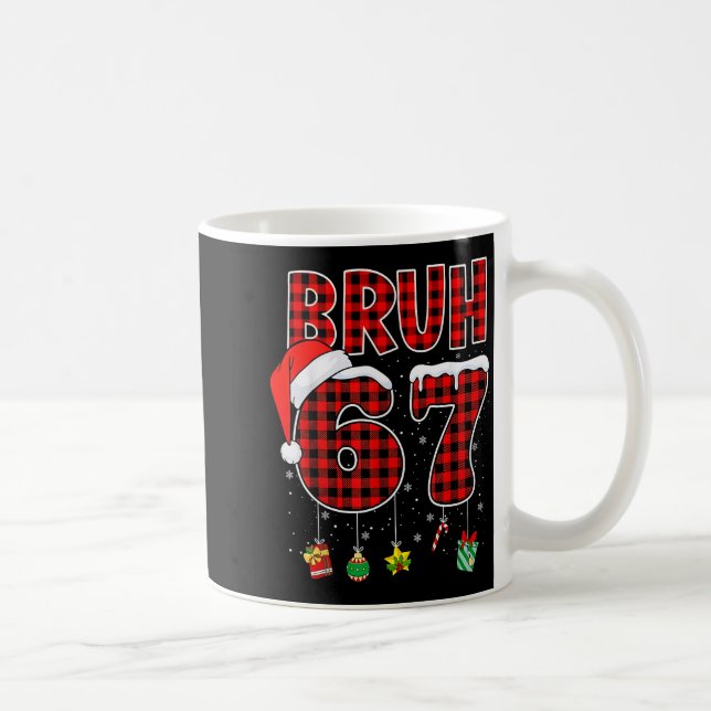 Bruh 67 Six Seven Meme Fun Christmas Red Plaid Xma Coffee Mug (Right)