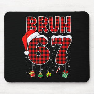 Bruh 67 Six Seven Meme Fun Christmas Red Plaid Xma Mouse Mat