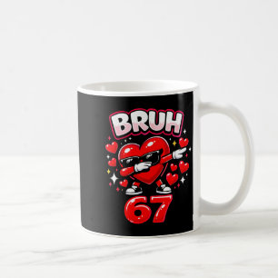 Bruh 67 Six Seven Meme Valentine Heart Dabbing Fun Coffee Mug