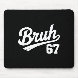 Bruh 67 Six Seven Number Vintage Boys Girls Kids M Mouse Mat