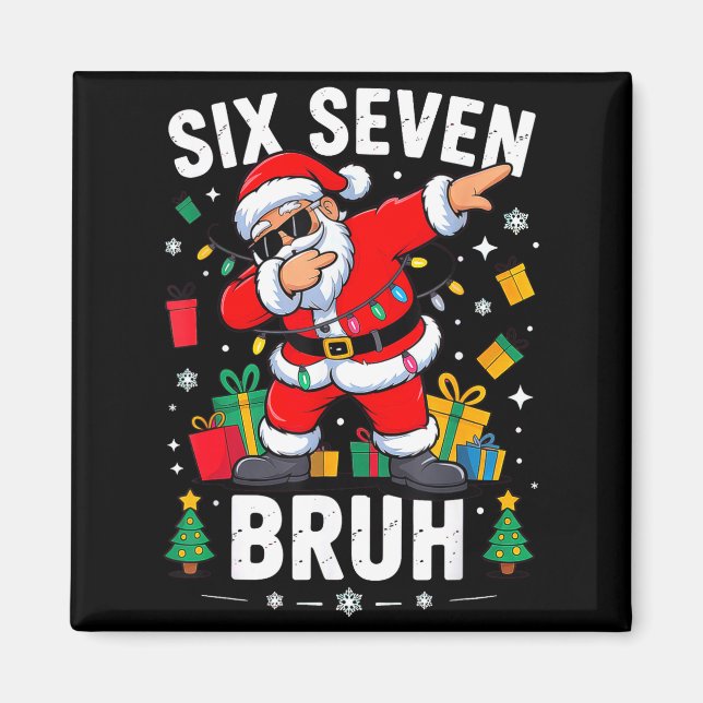 Bruh 67 Six Seven Santa Dabbing Christmas  Magnet (Front)