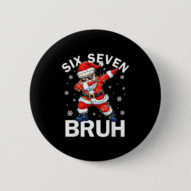 Bruh 67 Six Seven Santa Dabbing Christmas Meme Boy 6 Cm Round Badge (Front)