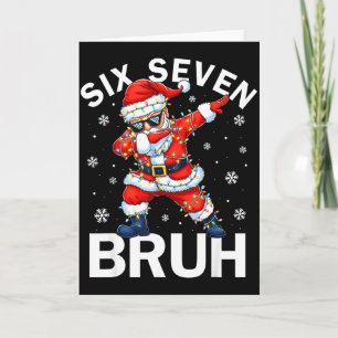 Bruh 67 Six Seven Santa Dabbing Christmas Meme Boy Card