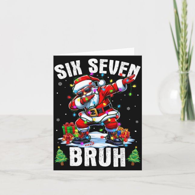 Bruh 67 Six Seven Santa Dabbing Christmas Shirts B Card (Front)
