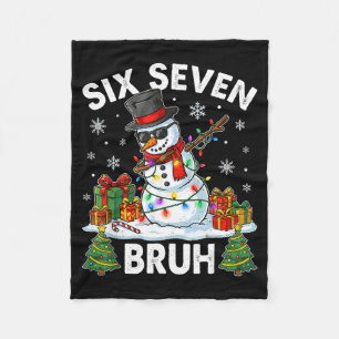 Bruh 67 Six Seven Snowman Dabbing Christmas 6 7 Bo Fleece Blanket