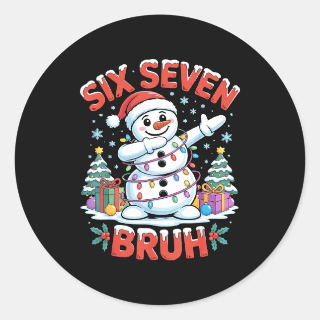 Bruh 67 Six Seven Snowman Dabbing Christmas Shirts Classic Round Sticker (Front)