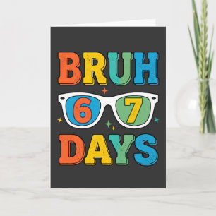 Bruh 6 7 Days Funny Retro Card