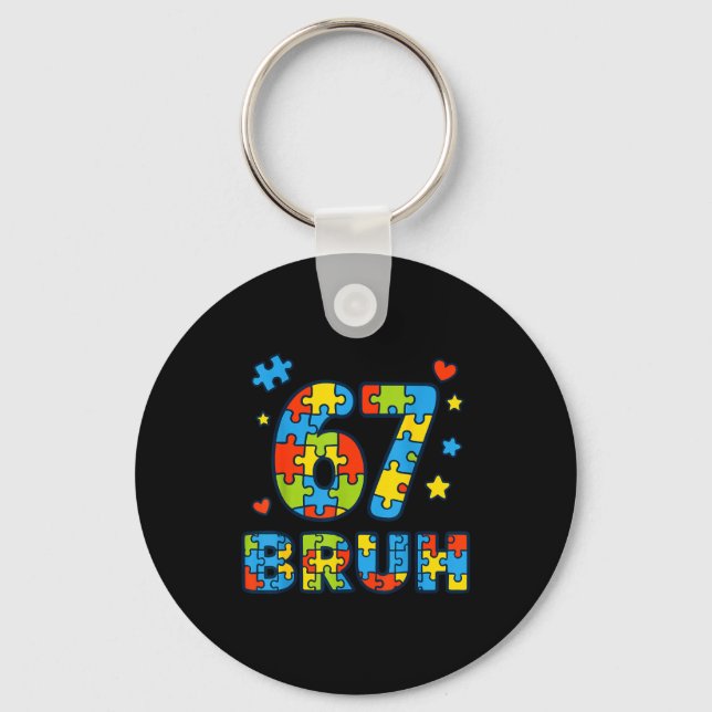 Bruh 6 7 Funny Six Seven Autism Awareness Kids Tea Key Ring (Front)