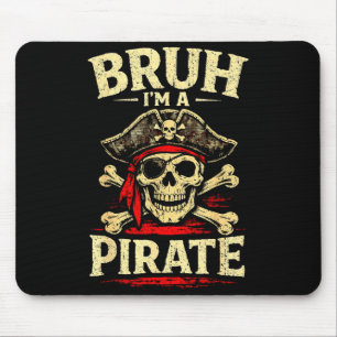 Bruh a pirate skull eye patch crossbones hat mouse mat