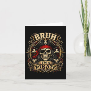 Bruh a pirate skull halloween costume men women card