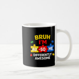 Bruh au-some autism awareness boy funny support coffee mug