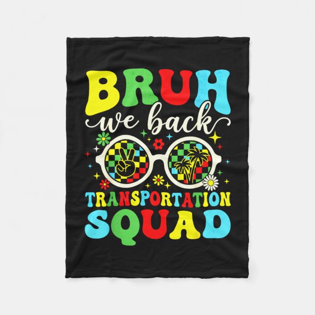 Bruh back transportation squad funny back to fleece blanket (Front)