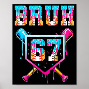 Bruh Baseball Ice Cream Drip Number 67 Player 67th Poster