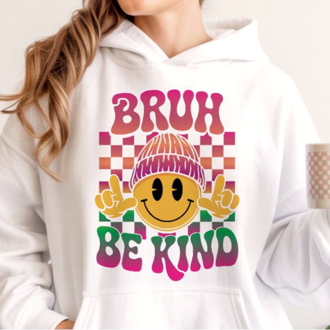 Bruh Be Kind Happy Face Beanie Magenta Green Hoodie (Creator Uploaded)