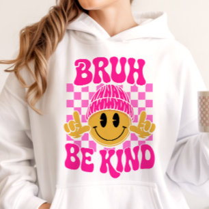 Bruh Be Kind Happy Face Beanie Pink Hoodie