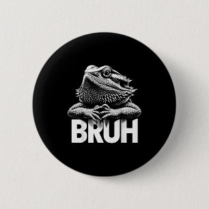 Bruh Bearded Dragon 6 Cm Round Badge