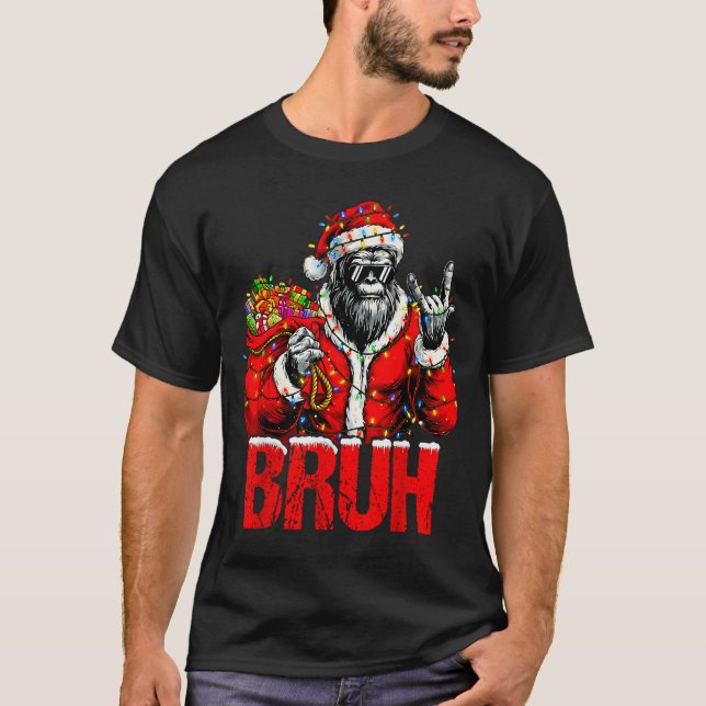 Bruh Bigfoot Christmas Funny Sasquatch Xmas For Me T-Shirt (Front)