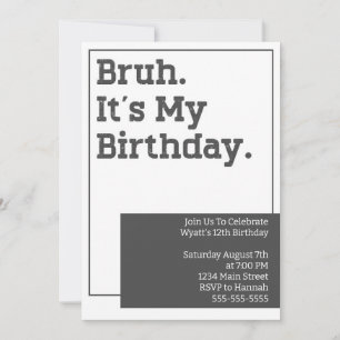 Bruh Birthday Party Invitation Invite Template 