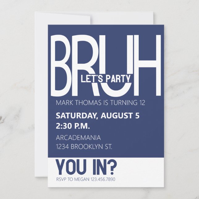 BRUH BIRTHDAY PARTY TEEN BOY BLUE WHITE INVITATION (Front)