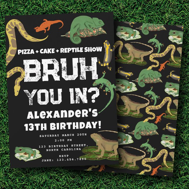 Bruh Boy's Birthday Party Teenager Reptile Show Invitation (Bruh Boy's Birthday Party Teenager Reptile Show Invitation)