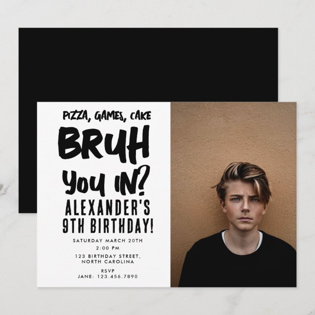 Bruh Boy's Teenager Birthday Party Teen Boy Photo Invitation (Front/Back)