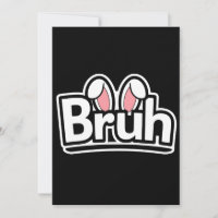 Bruh Bunny Ears Cute Meme Graphic