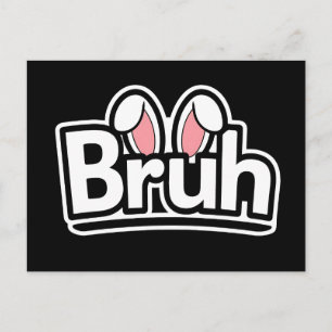 Bruh Bunny Ears Cute Meme Graphic Holiday Postcard