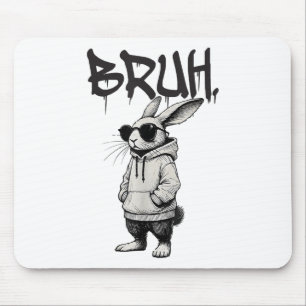 Bruh Bunny Face With Sungles Hip Hop Easter Men Bo Mouse Mat