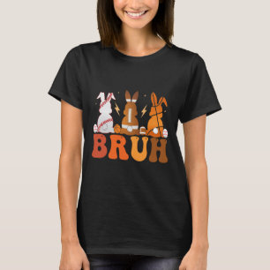 Bruh Bysketbyll Bysebyll Footbyll Sports Easter Bu T-Shirt