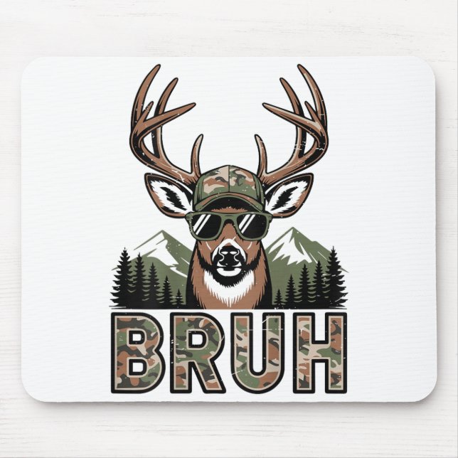 Bruh Camo Deer Hunting Camouflage Elk Buck Funny Y Mouse Mat (Front)