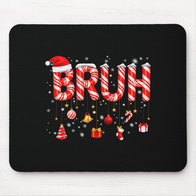 Bruh Candy Cane Santa Hat Snowflake Christmas Xmas Mouse Mat (Front)
