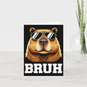 Bruh capybara meme funny chill capybara energy card