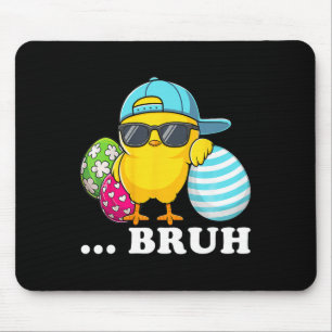 Bruh Chick Dabbing Happy Easter Day Eggs Boys Girl Mouse Mat