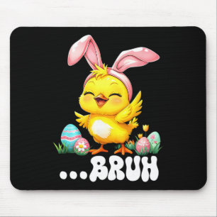 Bruh Chick Dabbing Happy Easter Day Eggs Boys Girl Mouse Mat