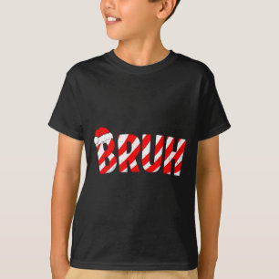 Bruh Christmas Candy Cane Santa Hat Xmas Slang Mem T-Shirt